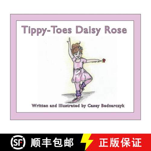 【3-4周达】精装 Tippy-Toes Daisy Rose [9780578445236]