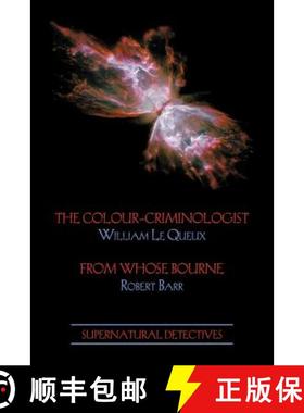 【3-4周达】Supernatural Detectives 5: The Colour-Criminologist / From Whose Bourne [9781616461317]