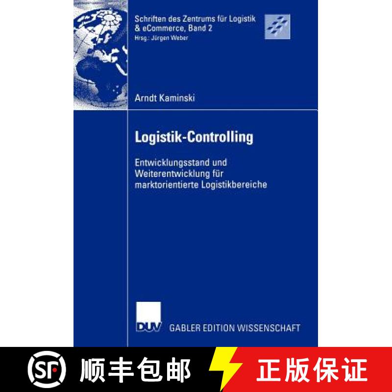 【4周达】Logistik-Controlling : Entwicklungsstand und Weiterentwicklung für marktorientierte Logisti... [9783824477777]