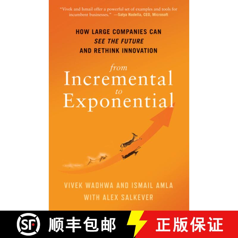 【3-4周达】From Incremental to Exponential: How Large Companies Can See the Future and Rethink Innova... [9781523089567]