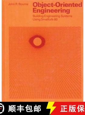 【3-4周达】Object-Oriented Engineering : Building Engineering Systems Usig Smalltalk-80 [9780256112108]