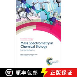 【3-4周达】Mass Spectrometry in Chemical Biology: Evolving Applications [9781782625278]