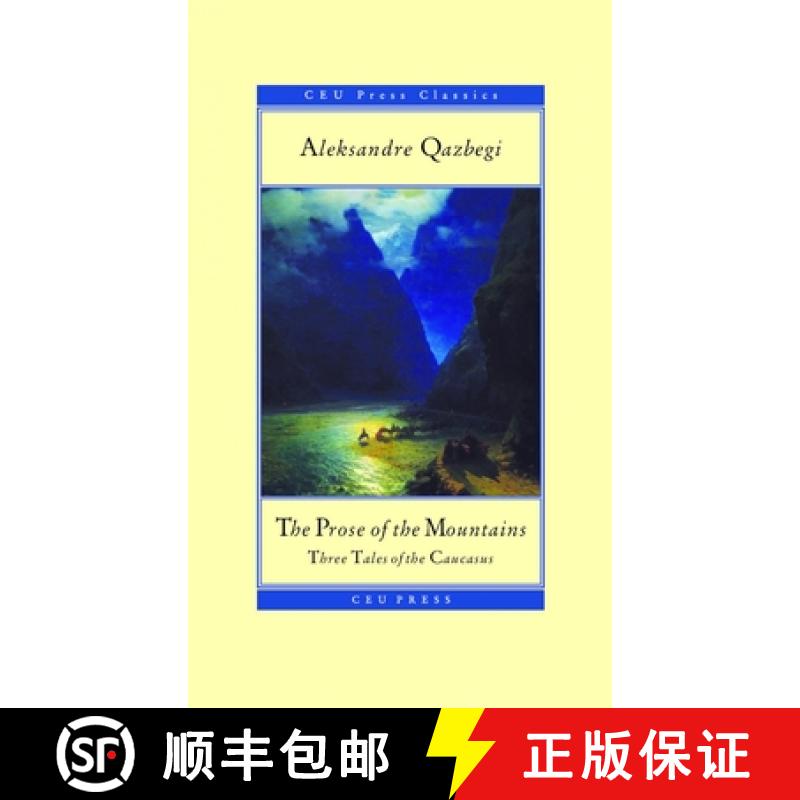 【3-4周达】The Prose of the Mountains : Three Tales of the Caucasus [9786155053528]