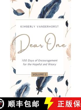 【3-4周达】Dear One - Volume One: 100 Days of Encouragement for the Hopeful and Weary [9781777899608]