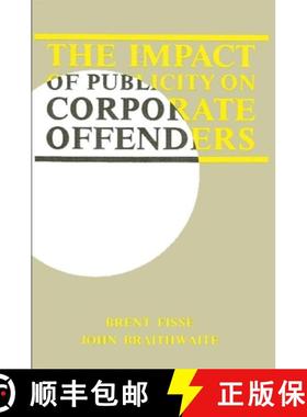 【3-4周达】The Impact of Publicity on Corporate Offenders [9780873957335]