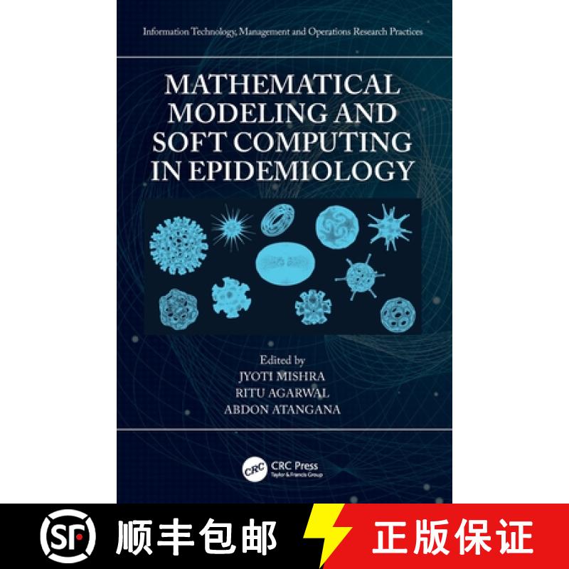 【3-4周达】Mathematical Modeling and Soft Computing in Epidemiology [9780367628499]