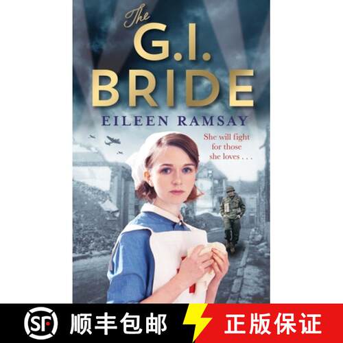 【3-4周达】G.I. Bride: A heart-warming saga full of tears, friendship and hope [9781785762437]