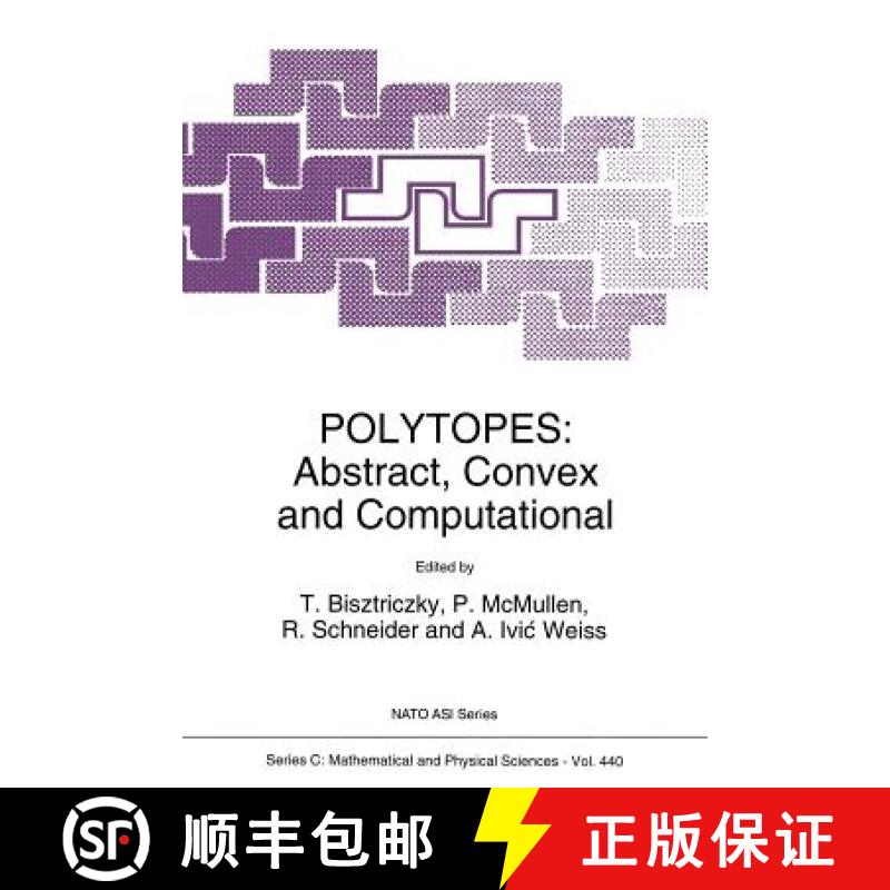 【3-4周达】Polytopes: Abstract, Convex and Computational [9789401043984]