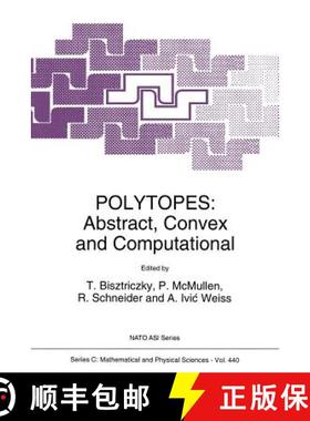 【3-4周达】Polytopes: Abstract, Convex and Computational [9789401043984]