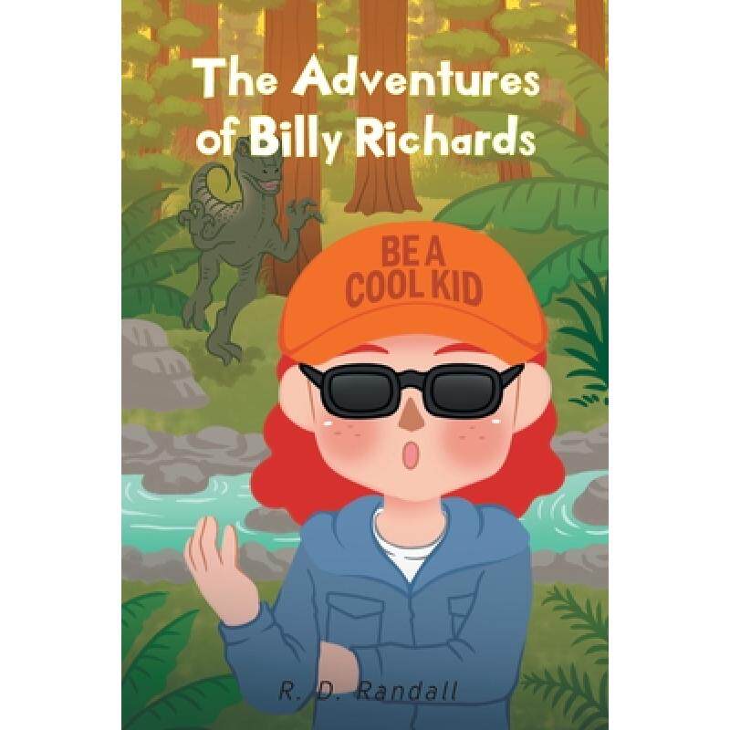 预订 The Adventures of Billy Richards: Be A Cool Kid [9781639855971]怎么样,好用不?