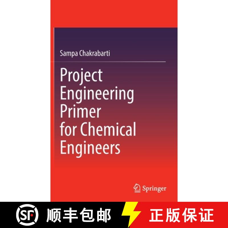 【3-4周达】Project Engineering Primer for Chemical Engineers [9789811906596]