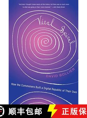 【3-4周达】Viral Spiral: How the Commoners Built a Digital Republic of Their Own [9781595583963]