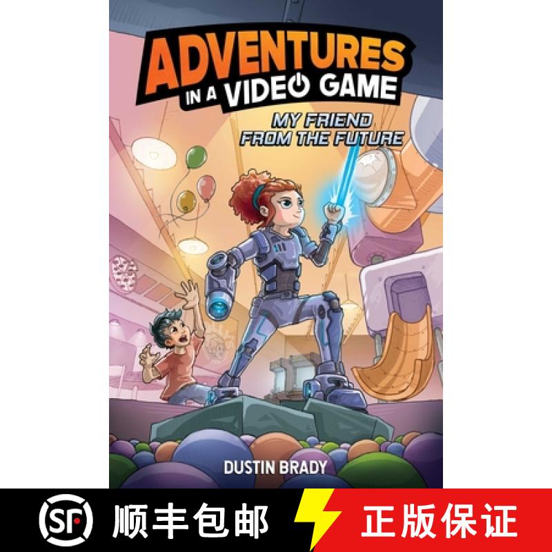 【3-4周达】Adventures in a Video Game: My Friend from the Future Volume 1 [9781524890360]