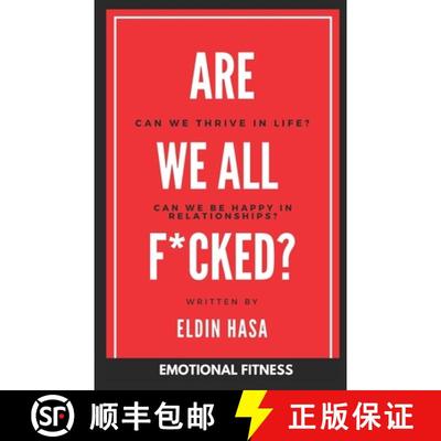 【3-4周达】Are We All F*cked?: Can We Thrive in Life? Can We Be Happy in Relationships? [9781527255333]