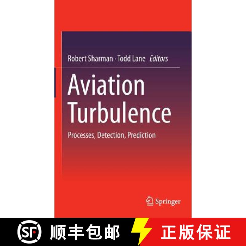 【3-4周达】Aviation Turbulence : Processes, Detection, Prediction [9783319236292]