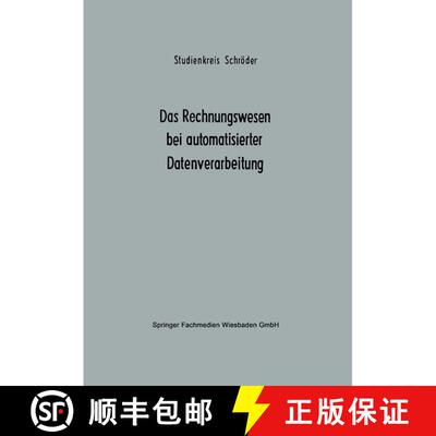 【3-4周达】Das Rechnungswesen Bei Automatisierter Datenverarbeitung: Ergebnisse Eines Studienkreises ... [9783409130028]