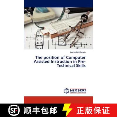 预订 The Position of Computer Assisted Instruction in Pre-Technical Skills [9783659255748]