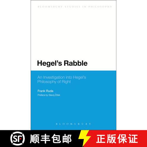 【3-4周达】精装 Hegel's Rabble: An Investigation into Hegel's Philosophy of Right [9781441156938]