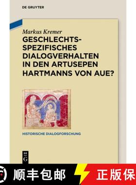 预订 Geschlechtsspezifisches Dialogverhalten in den Artusepen Hartmanns von Aue? [9783111388991]