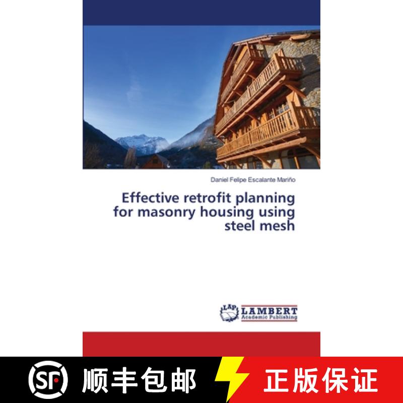 预订 Effective retrofit planning for masonry housing using steel mesh [9786200280343]