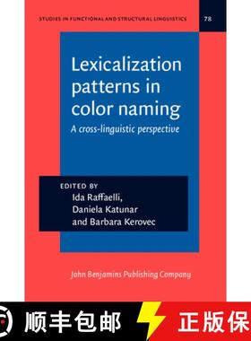 【3-4周达】Lexicalization patterns in color naming.A cross-linguistic perspective. [9789027204035]