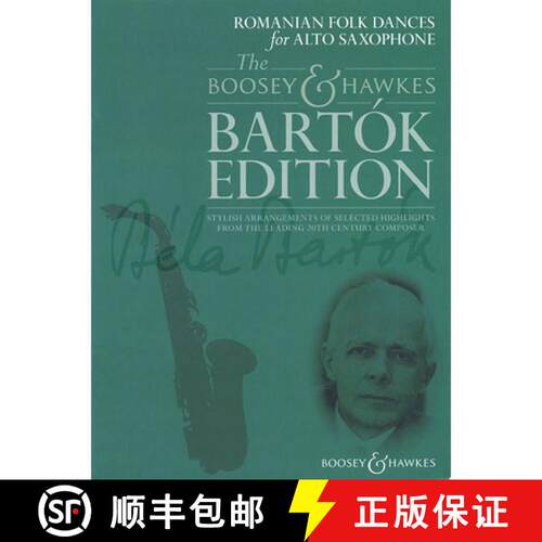 【3-4周达】Romanian Folk Dances for Alto Saxophone: The Boosey & Hawks Bartok Edition: Stylish Arrang... [9781784541965]