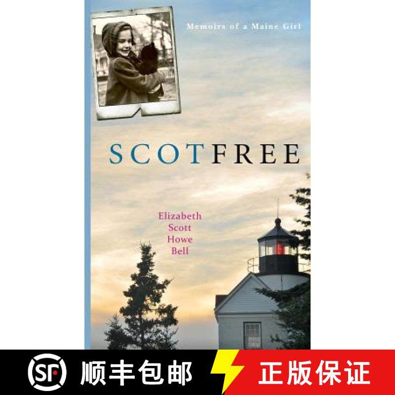 预订 Scot Free: Memoirs of a Maine girl. [9780615824741]