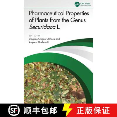 【3-4周达】精装 Pharmaceutical and Phytochemical Properties of Securidaca Longipedunculata Fresen [9781032892900]