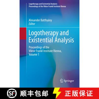 【3-4周达】精装 Logotherapy and Existential Analysis : Proceedings of the Viktor Frankl Institute Vie... [9783319294230]