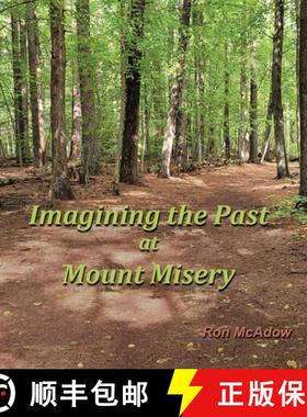 【3-4周达】Imagining the Past at Mount Misery [9781735733654]