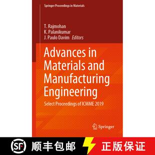 【3-4周达】精装 Advances in Materials and Manufacturing Engineering : Select Proceedings of ICMME 2019 [9789811562662]