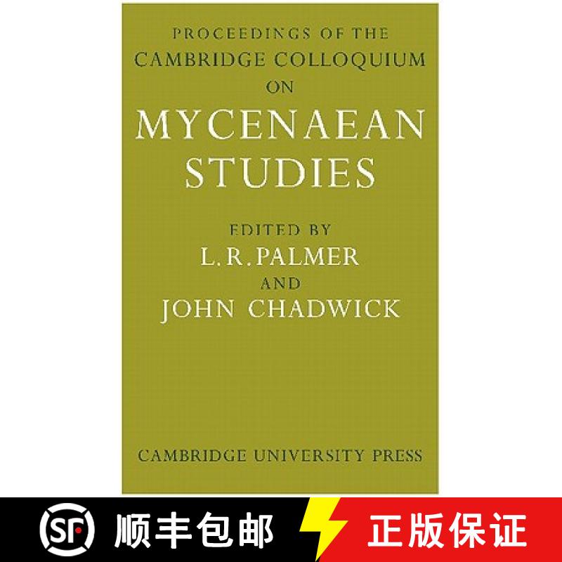 【3-4周达】Proceedings of the Cambridge Colloquium on Mycenaean Studies [9781107402461]