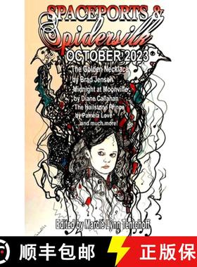 【3-4周达】Spaceports & Spidersilk October 2023 [9798868904967]