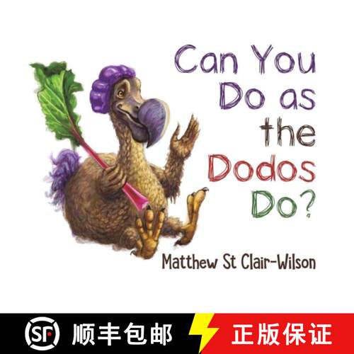 【3-4周达】精装 Can You Do as the Dodos Do? [9781788238571]
