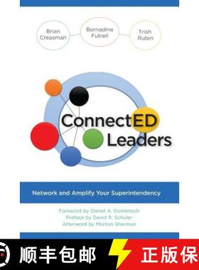 预订 ConnectED Leaders : Network and Amplify your Superintendency [9781475848489]