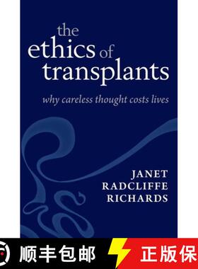 【3-4周达】The Ethics of Transplants: Why Careless Thought Costs Lives [9780199575558]