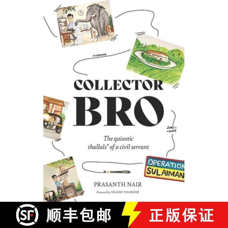【3-4周达】Collector Bro: The quixotic 'thallals' of a civil servant [9789354570889]