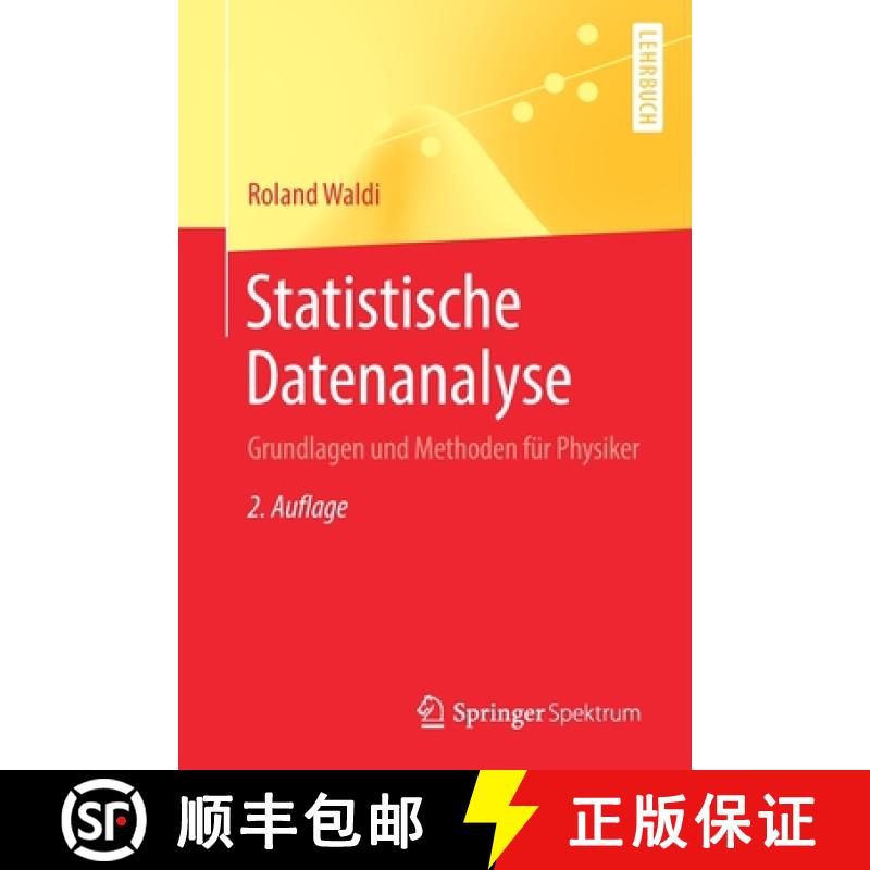 【3-4周达】Statistische Datenanalyse : Grundlagen und Methoden für Physiker [9783662606445]