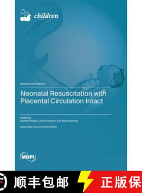 【3-4周达】Neonatal Resuscitation with Placental Circulation Intact [9783036579351]