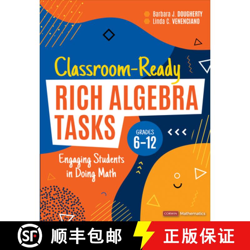 【3-4周达】Classroom-Ready Rich Algebra Tasks, Grades 6-12: Engaging Students in Doing Math (1) [9781071889268]
