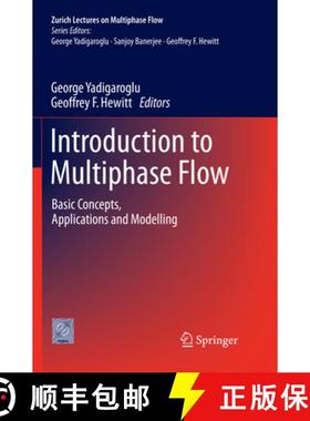 【3-4周达】Introduction to Multiphase Flow : Basic Concepts, Applications and Modelling [9783319864617]