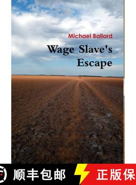 【3-4周达】Wage Slave's Escape [9781312810976]