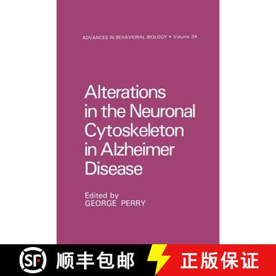 【3-4周达】Alterations in the Neuronal Cytoskeleton in Alzheimer Disease [9781461289203]