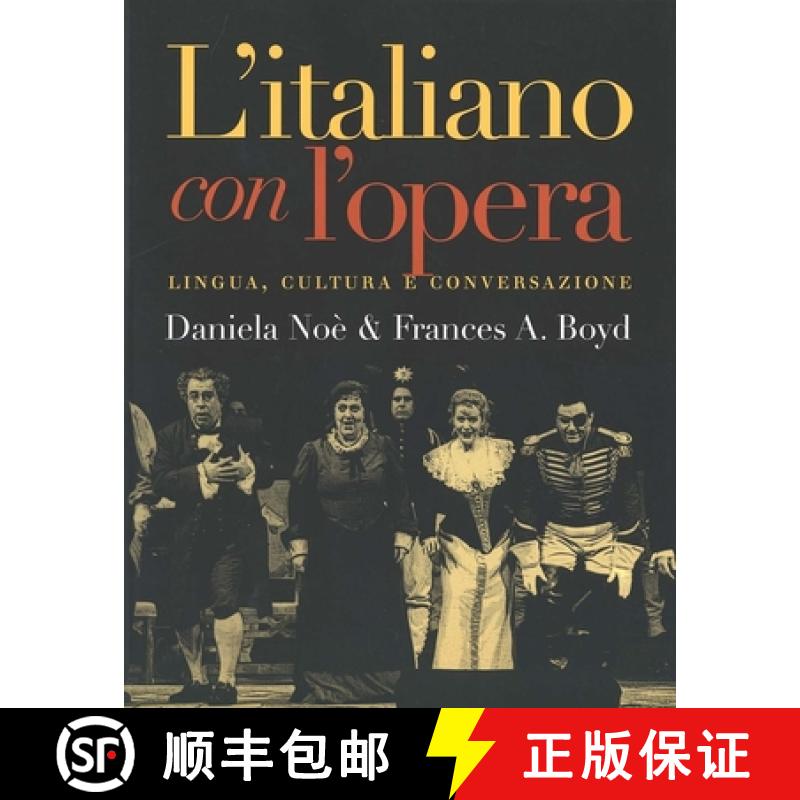 【3-4周达】L`italiano Con L`opera: Lingua, Cultura E Conversazione [9780300091540]