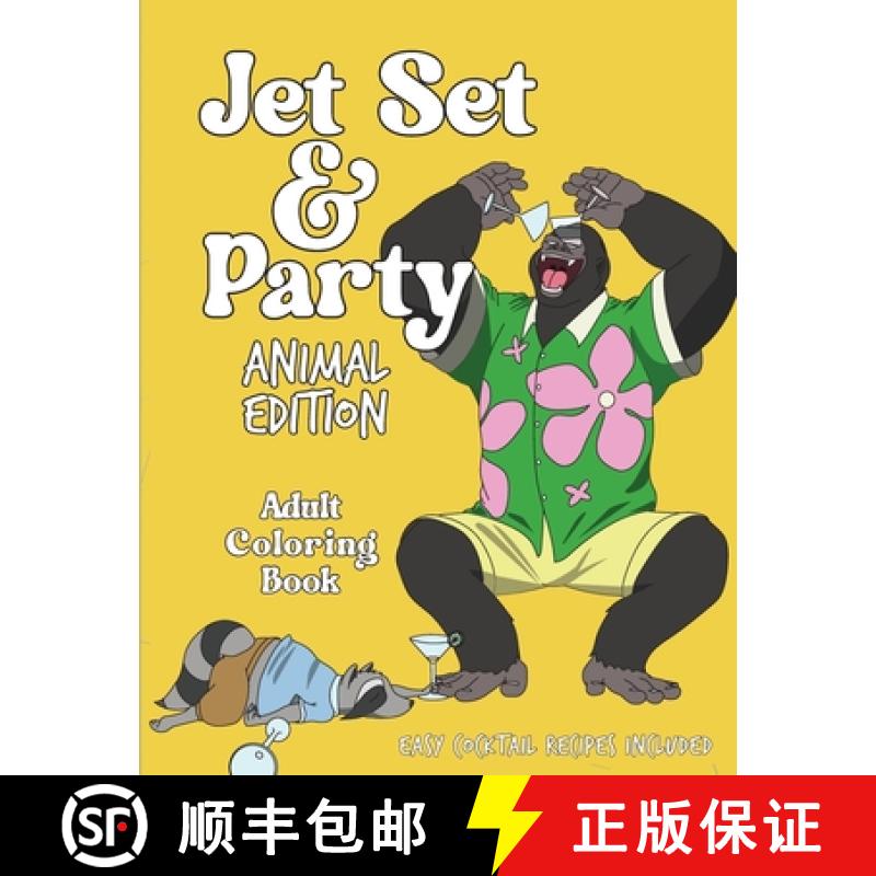 【2-3周达】Jet Set & Party Animal Edition Coloring Book - Easy Cocktail Recipes Included [9781955971034]