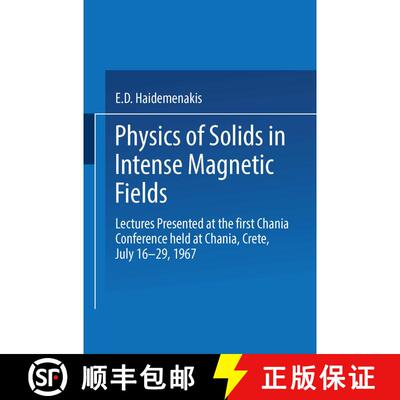 【3-4周达】Physics of Solids in Intense Magnetic Fields: Lectures presented at the First Chania Confe... [9781489955104]