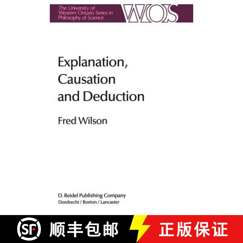 【3-4周达】Explanation, Causation and Deduction [9789401088183]