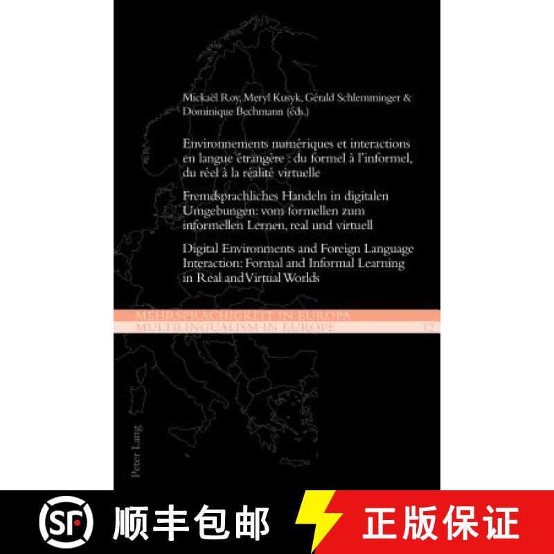 【2-3周达】Environnements numeriques et interactions en langue etrangere : du formel a l’informel, d... [9783034320283]