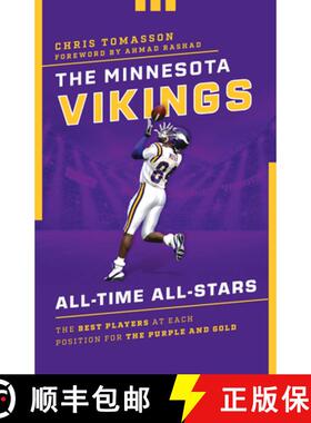 【3-4周达】The Minnesota Vikings All-Time All-Stars : The Best Players at Each Position for the Purpl... [9781493052257]