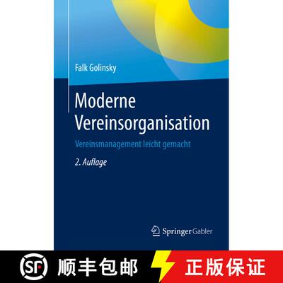 【3-4周达】Moderne Vereinsorganisation : Vereinsmanagement leicht gemacht (2., erw. u. korr. Auflage ... [9783662605264]